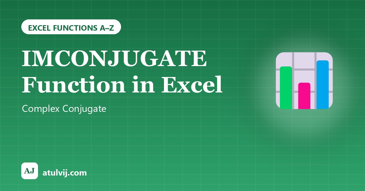 IMCONJUGATE Function in Excel: Complex Conjugate 1