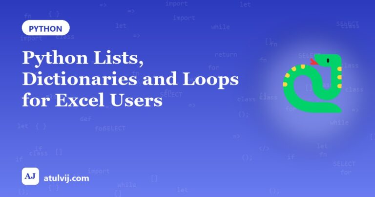 Python Lists, Dictionaries and Loops for Excel Users