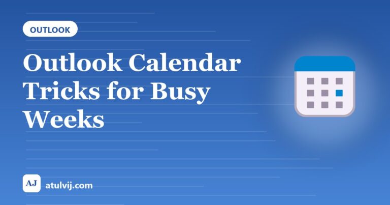 Outlook Calendar Tricks for Busy Weeks