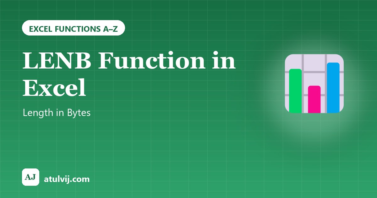 LENB Function in Excel: Length in Bytes 1