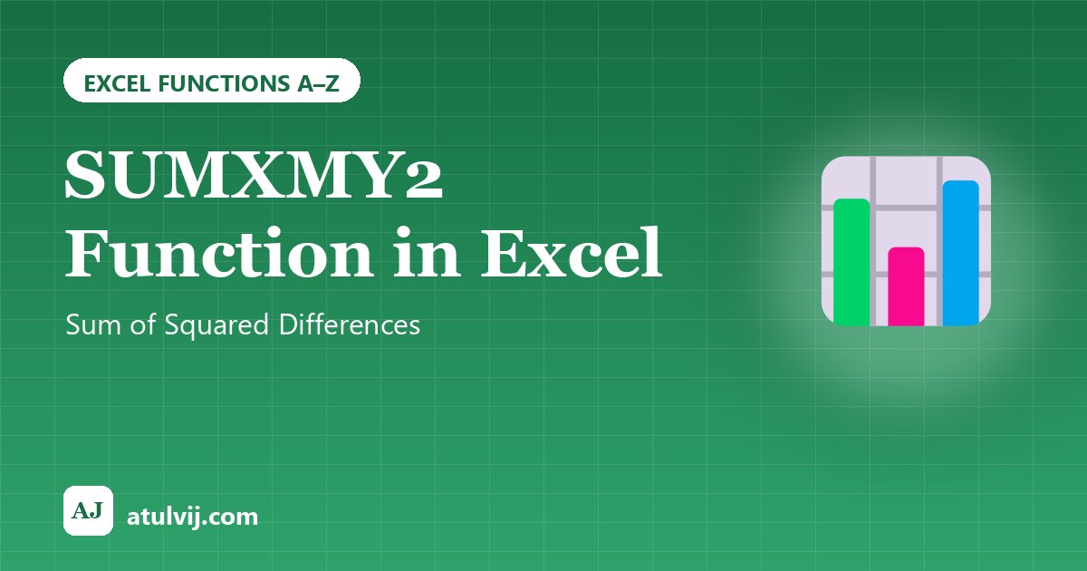 SUMXMY2 Function in Excel: Sum of Squared Differences 1