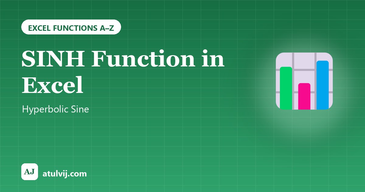 SINH Function in Excel: Hyperbolic Sine 1