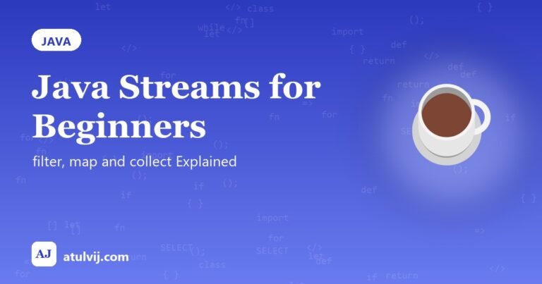 Java Streams for Beginners: filter, map and collect Explained