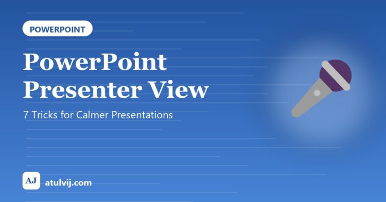 PowerPoint Presenter View: 7 Tricks for Calmer Presentations
