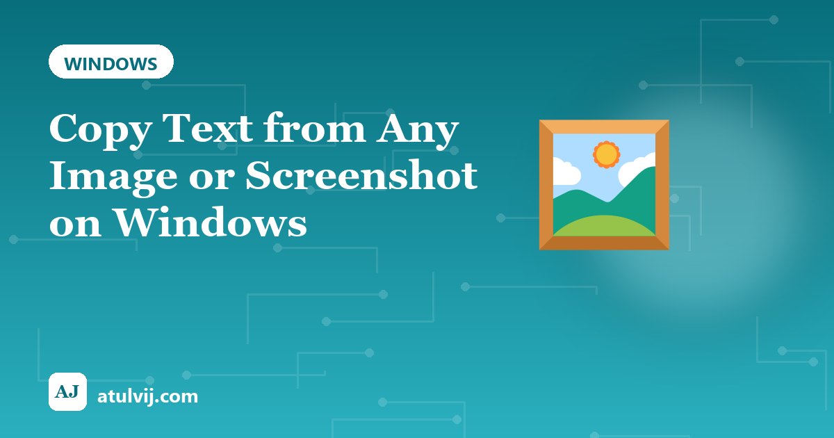 Copy Text from Any Image or Screenshot on Windows