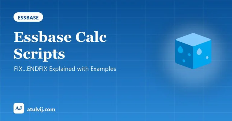Essbase Calc Scripts: FIX…ENDFIX Explained with Examples