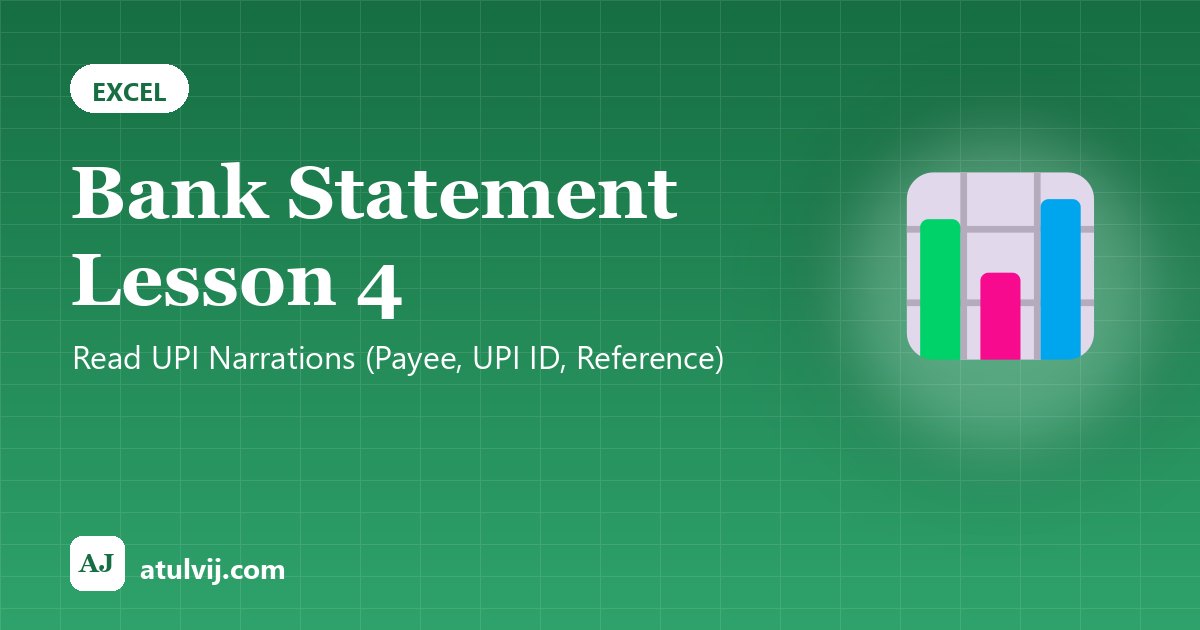 Bank Statement Lesson 4: Read UPI Narrations (Payee, UPI ID, Reference) 1