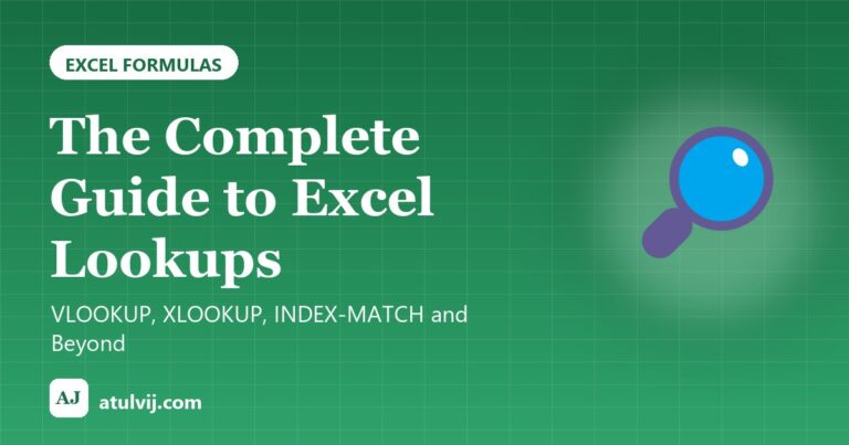 The Complete Guide to Excel Lookups: VLOOKUP, XLOOKUP, INDEX-MATCH and Beyond