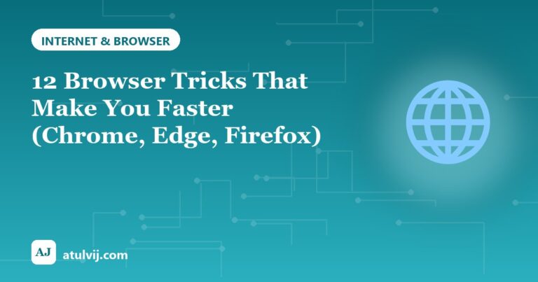 12 Browser Tricks That Make You Faster (Chrome, Edge, Firefox)