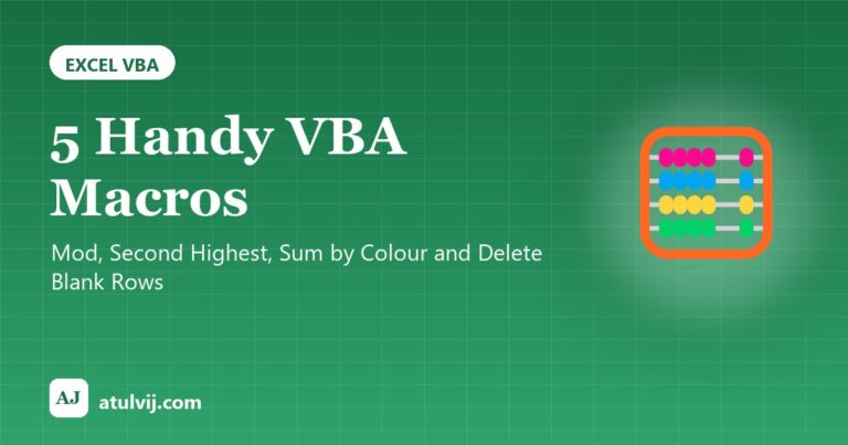 5 Handy VBA Macros: Mod, Second Highest, Sum by Colour and Delete Blank Rows