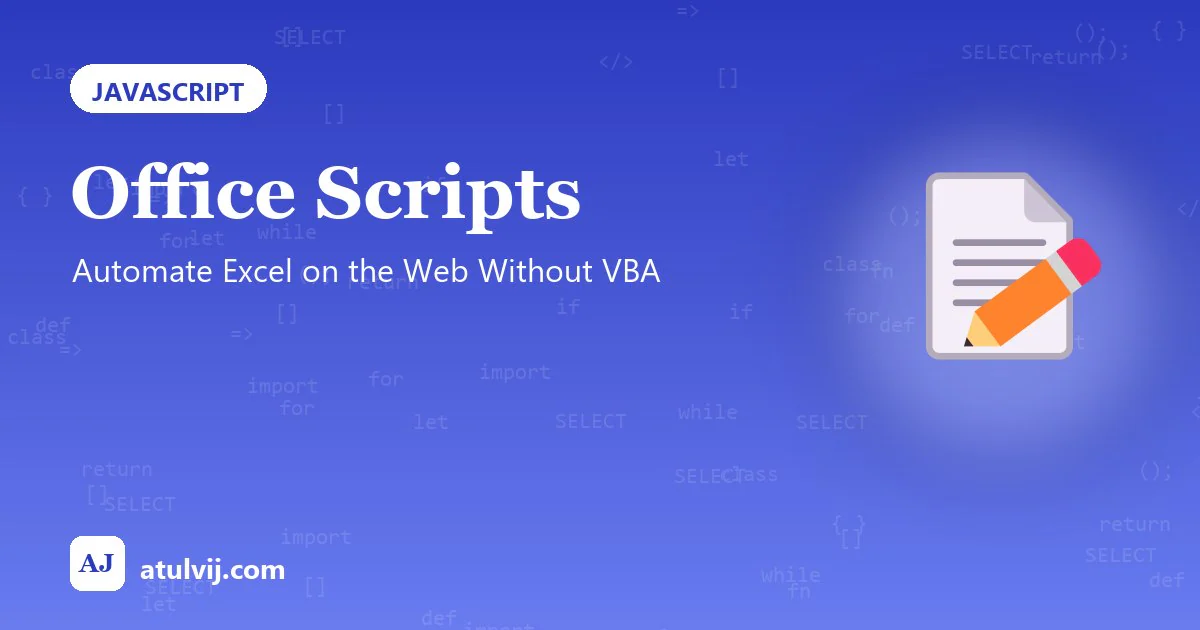 Office Scripts: Automate Excel on the Web Without VBA