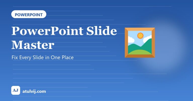 PowerPoint Slide Master: Fix Every Slide in One Place