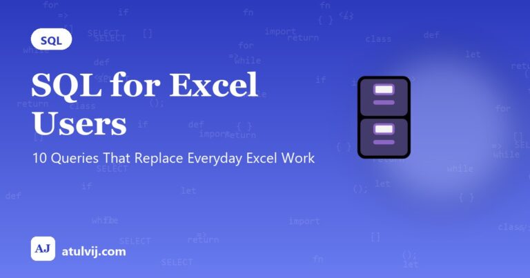 SQL for Excel Users: 10 Queries That Replace Everyday Excel Work