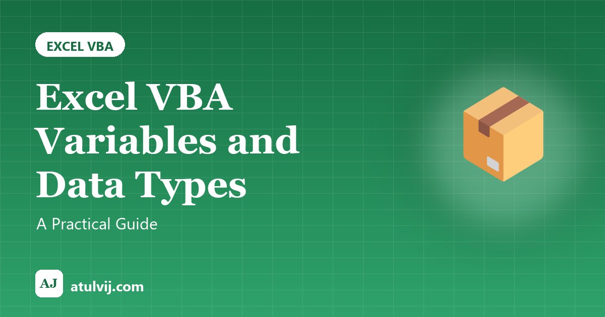 Excel VBA Variables and Data Types: A Practical Guide