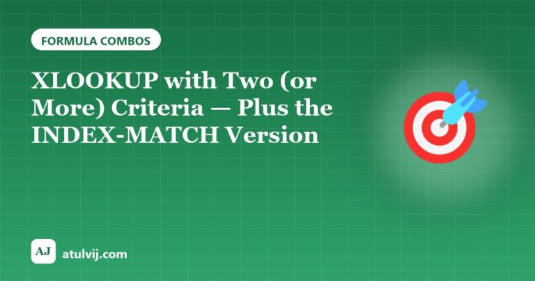 XLOOKUP with Two (or More) Criteria — Plus the INDEX-MATCH Version