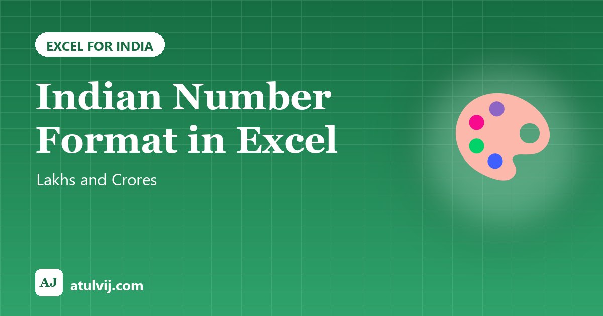 Indian Number Format in Excel: Lakhs and Crores 1