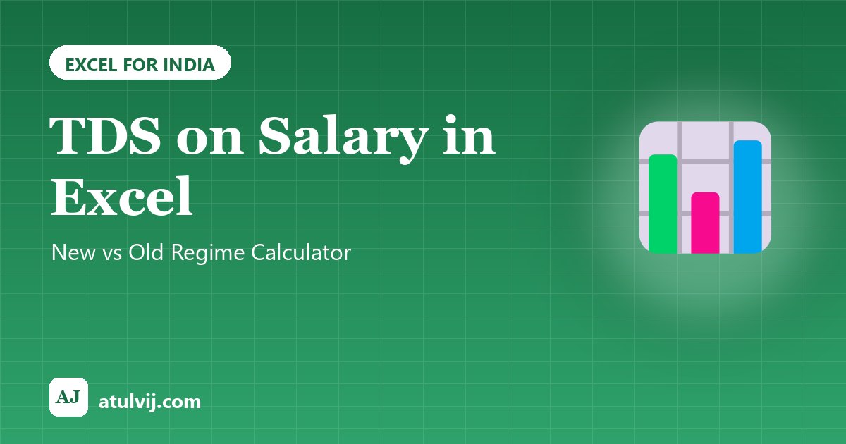 TDS on Salary in Excel: New vs Old Regime Calculator 1