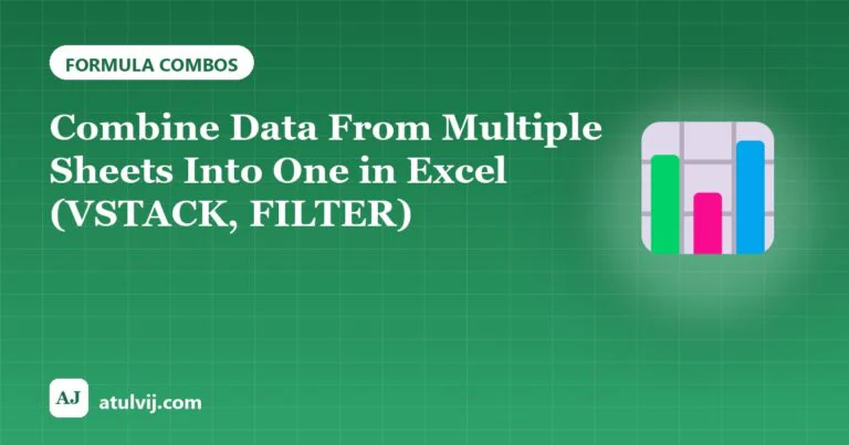 Combine Data From Multiple Sheets Into One in Excel (VSTACK, FILTER) 3