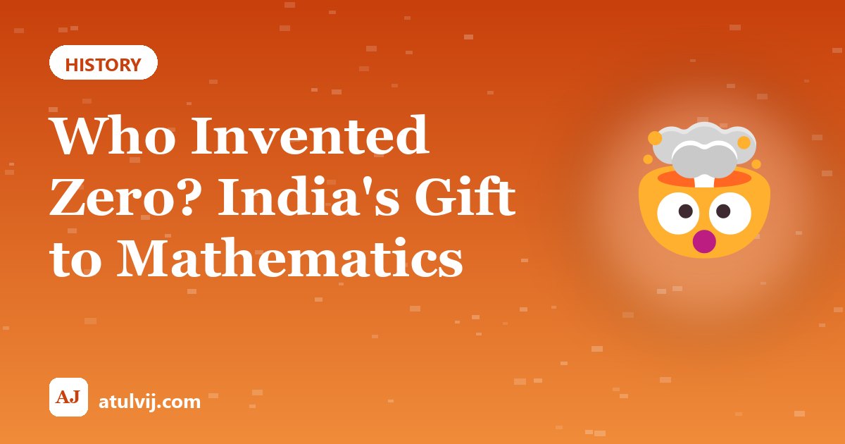 Who Invented Zero? India's Gift to Mathematics 1
